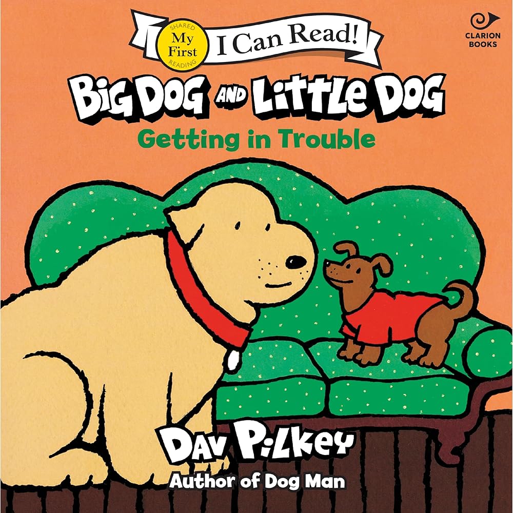 Big Dog and Little Dog Getting in Trouble (My First I Can Read, 482) cover image