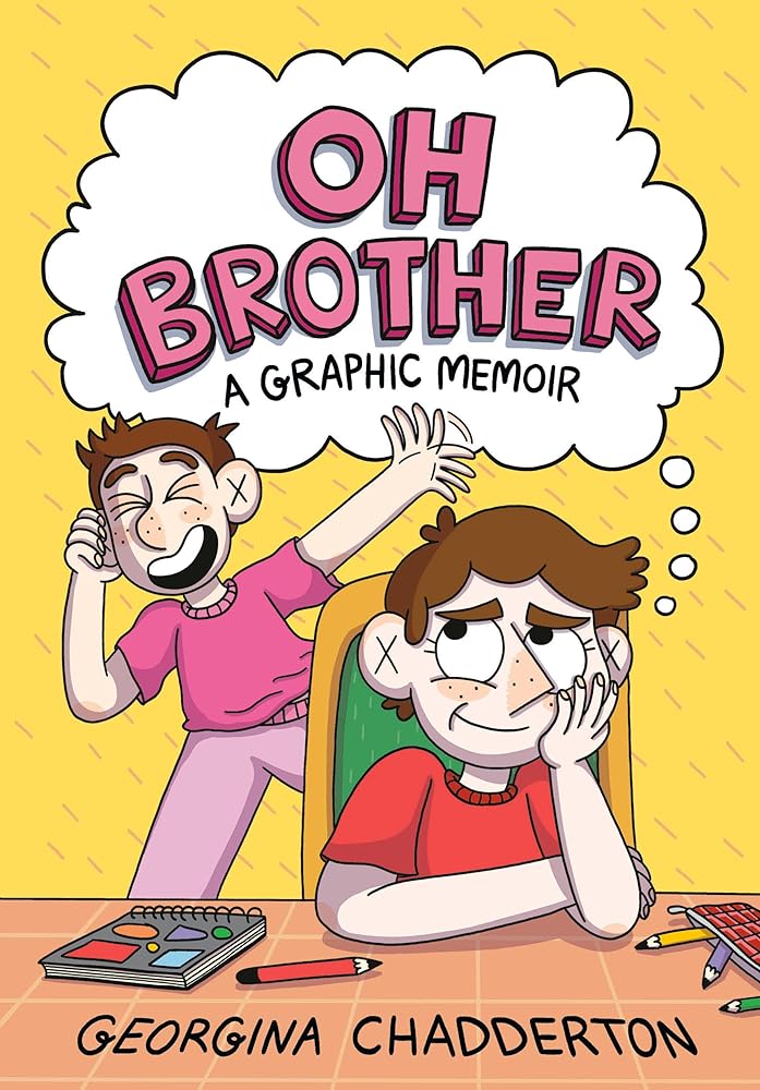 Oh Brother: (A Graphic Memoir) cover image