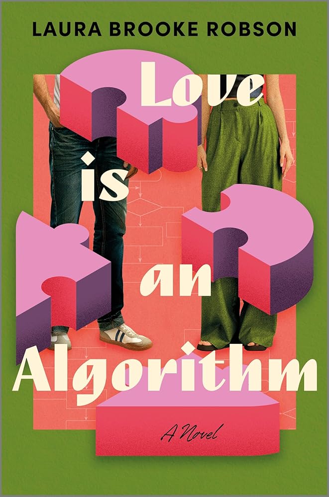 Love Is an Algorithm: A Novel cover image