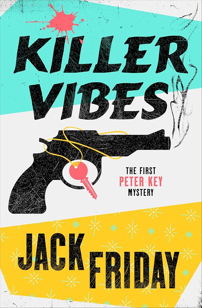 Killer Vibes: The First Peter Key Mystery (Peter Key Mystery Series, 1) cover image