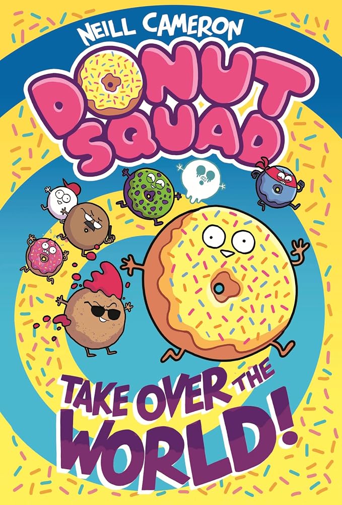 Donut Squad: Take Over the World! (The Donut Squad) cover image