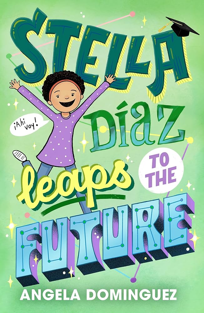 Stella Díaz Leaps to the Future (Stella Diaz, 5) cover image