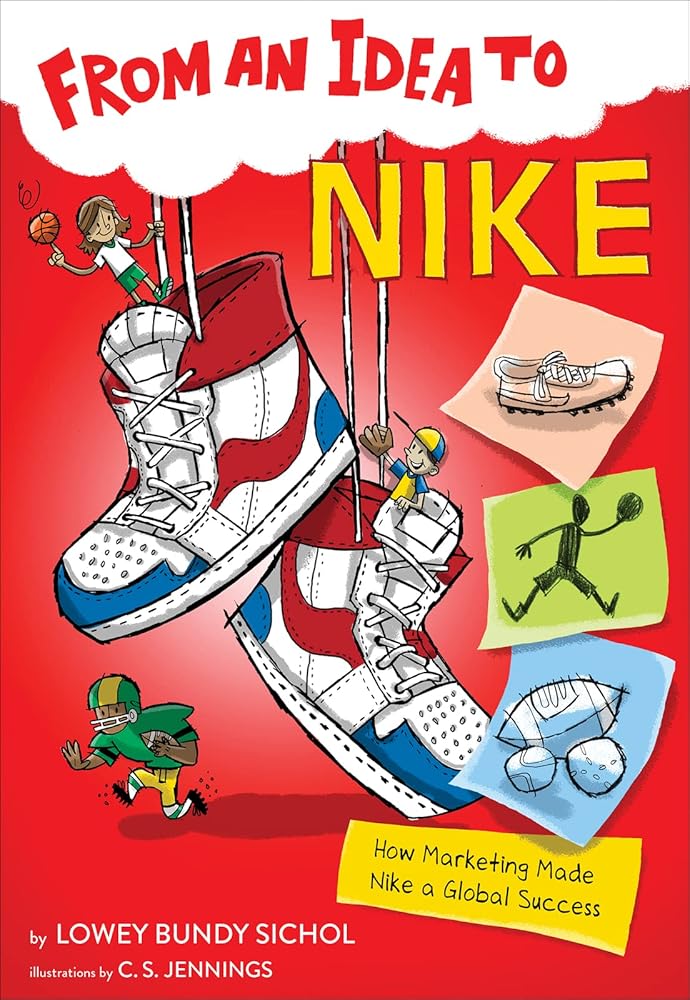 From an Idea to Nike: How Marketing Made Nike a Global Success cover image