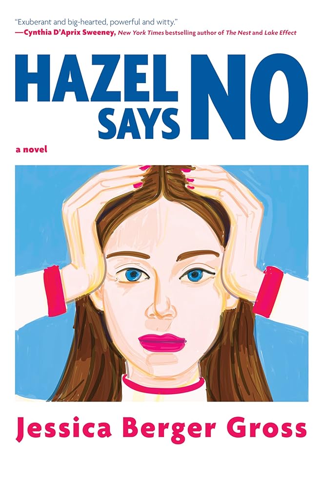 Hazel Says No: A Novel cover image