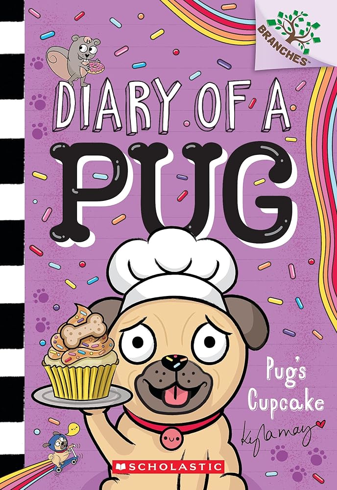 Pug's Cupcake: A Branches Book (Diary of a Pug #16): Volume 16 cover image