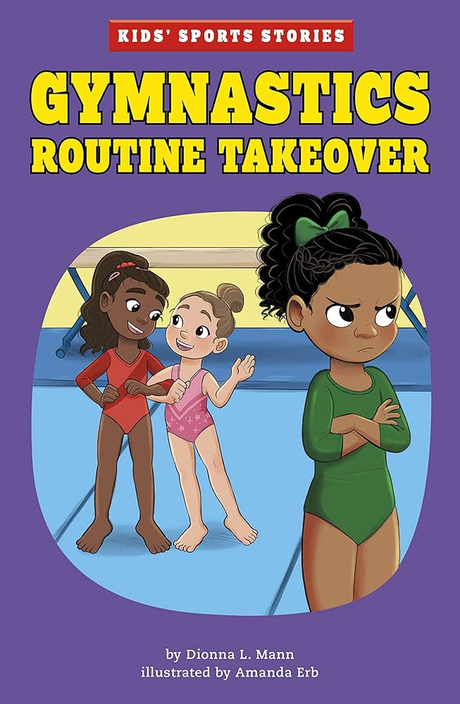 Gymnastics Routine Takeover (Kids Sports Stories) cover image