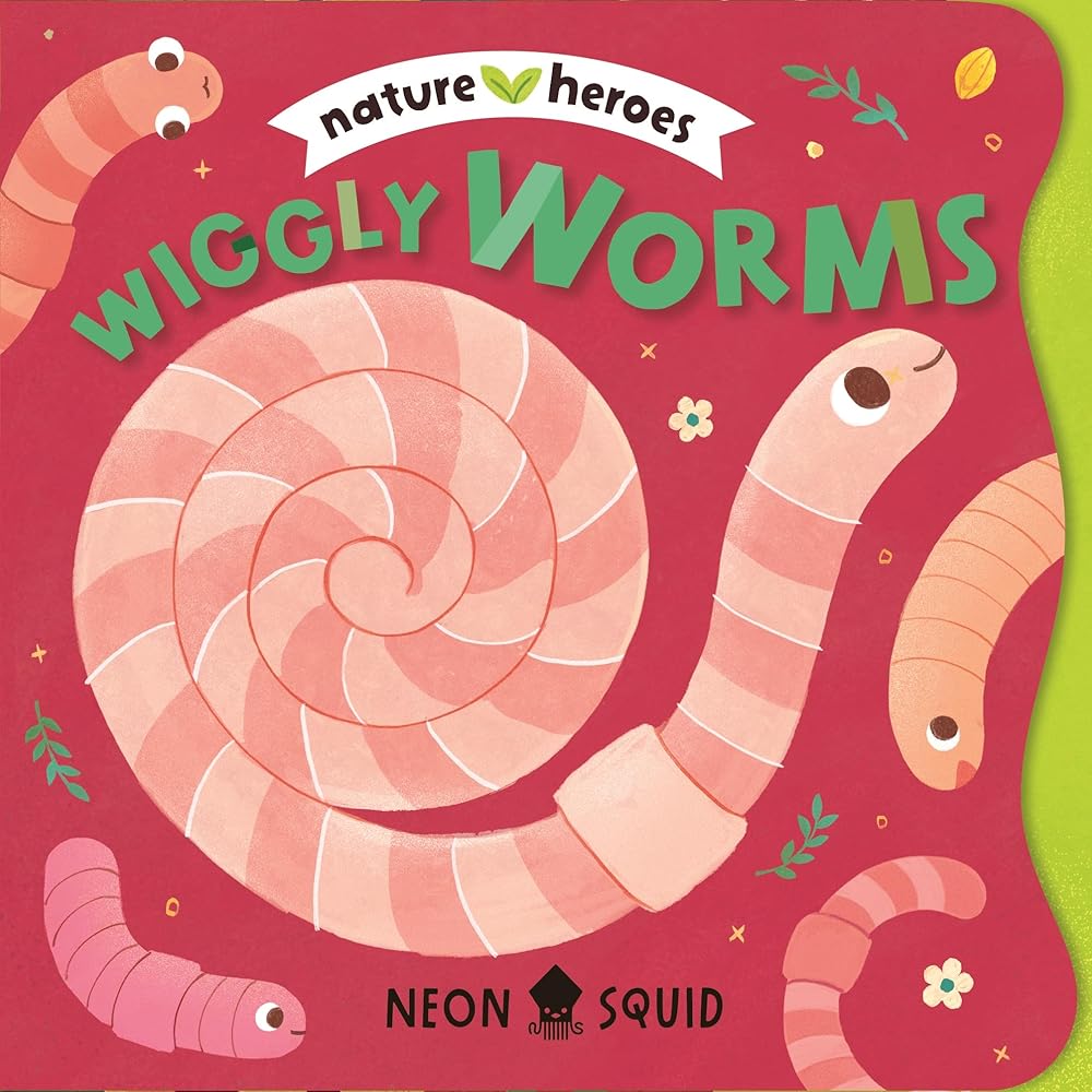Wiggly Worms (Nature Heroes) cover image