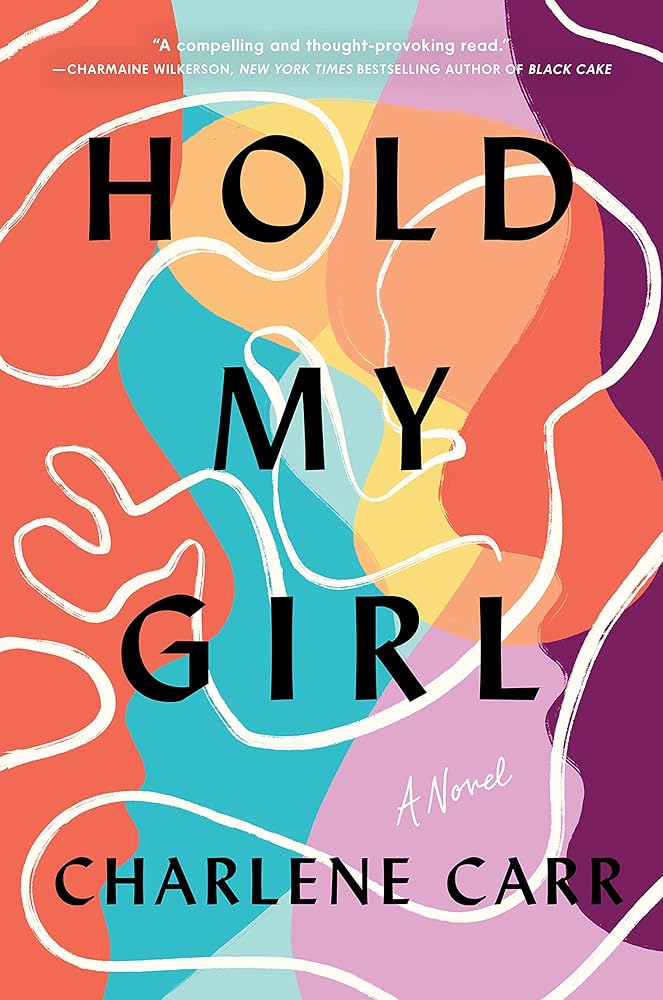Hold My Girl: A Novel cover image