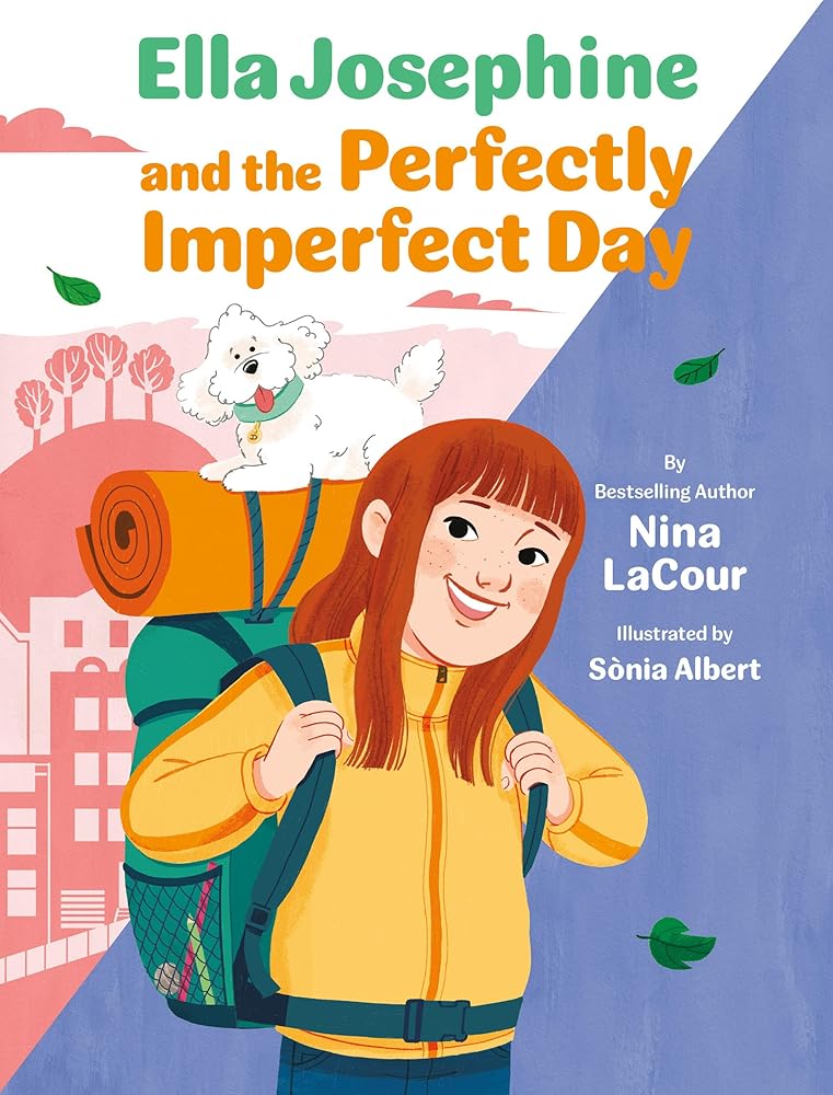 Ella Josephine and the Perfectly Imperfect Day: Book 3 cover image