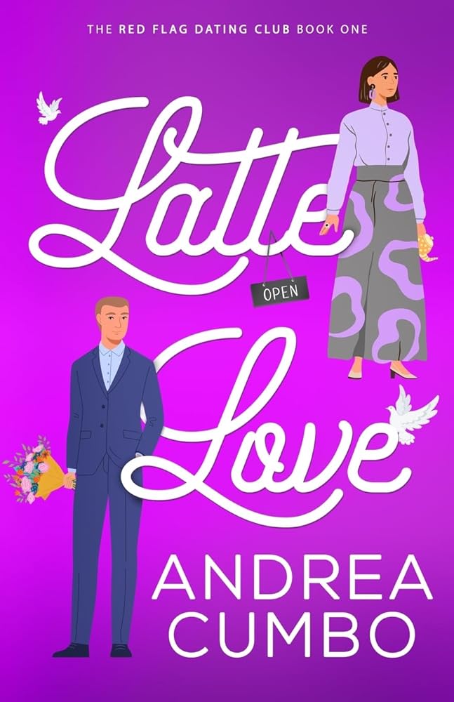 Latte Love (The Red Flag Dating Club Series) cover image