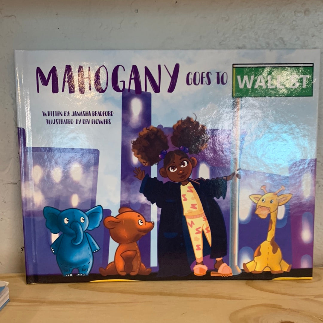 Mahogany Goes to Wall ST
